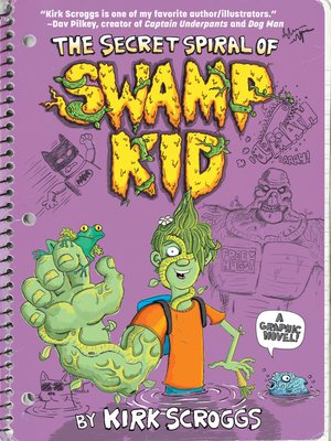 cover image of The Secret Spiral of Swamp Kid